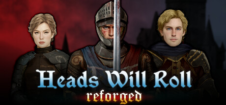 Heads Will Roll: Reforged header image