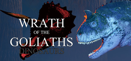 Wrath of the Goliaths: Dinosaurs Cover Image