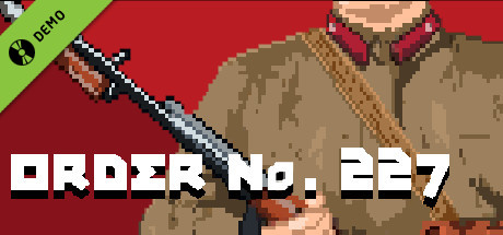 Order No. 227: Not one step back! Demo banner