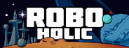 Roboholic