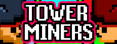 Tower Miners