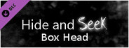 Hide and Seek - Box Head