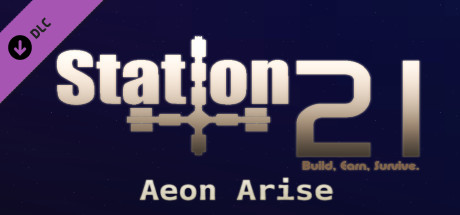 Station 21 - Aeon Arise banner image