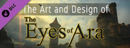 The Art and Design of The Eyes of Ara