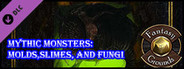 Fantasy Grounds - Mythic Monsters #2: Molds, Slimes, and Fungi (PFRPG)