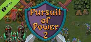 Pursuit of Power 2 Demo