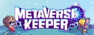 Metaverse Keeper / 元能失控
