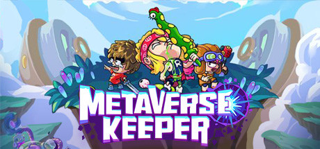 Metaverse Keeper / 元能失控 (350 MB)