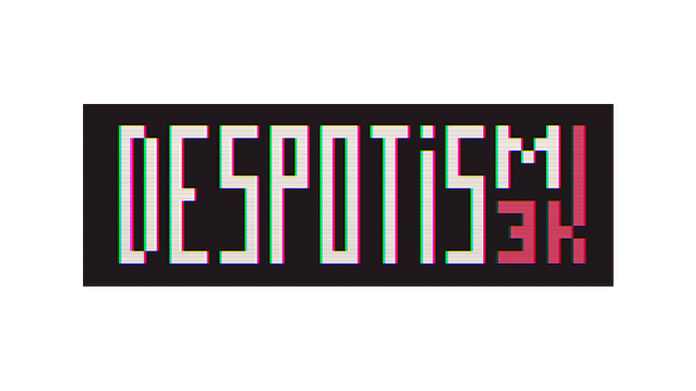 Despotism 3k