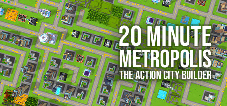 20 Minute Metropolis - The Action City Builder Cover Image