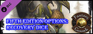 Fantasy Grounds - Fifth Edition Options: Recovery Dice Options (5E)