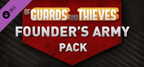 Of Guards and Thieves - Founder's Army Pack