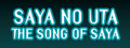 The Song of Saya logo