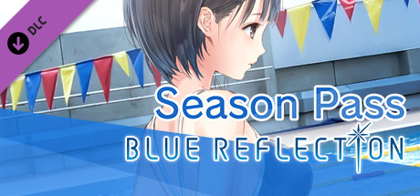 BLUE REFLECTION: Season Pass banner image