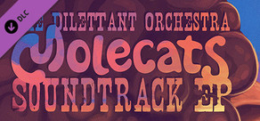 Molecats - Original Soundtrack