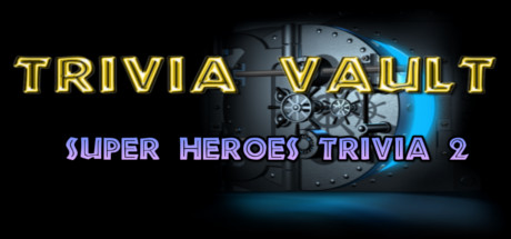 Trivia Vault: Super Heroes Trivia 2 header image