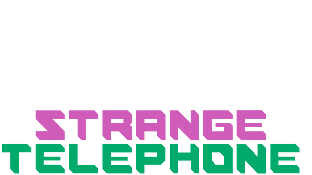 Strange Telephone