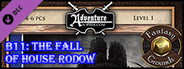 Fantasy Grounds - B11: Fall of House Rodow (5E)