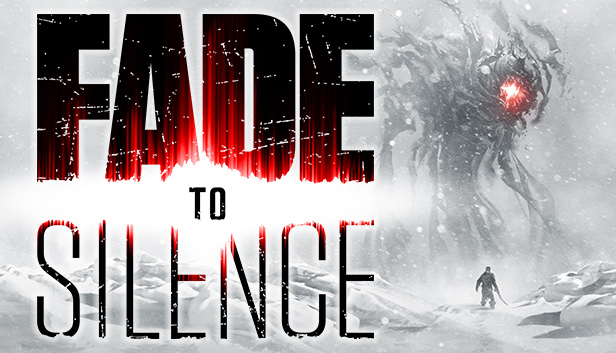 Save 75% on Fade to Silence on Steam