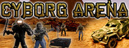 Cyborg Arena