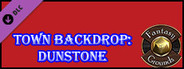 Fantasy Grounds - Town Backdrop: Dunstone (5E)