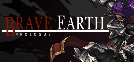 Brave Earth: Prologue Cover Image