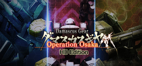 Damascus Gear Operation Osaka HD Edition header image