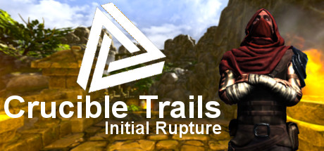 Crucible Trails : Initial Rupture Cover Image