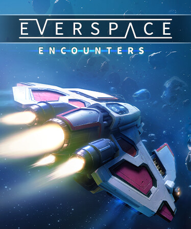 EVERSPACE™ - Encounters