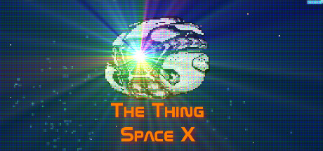 The Thing: Space X header image