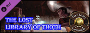 Fantasy Grounds - Lost Library of Thoth (5E)