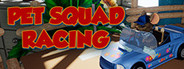 Pet Squad Racing