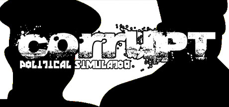 Corrupt - Political Simulator header image
