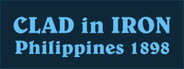 Clad in Iron: Philippines 1898