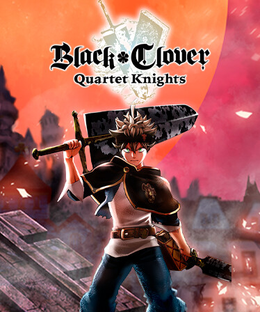 BLACK CLOVER: QUARTET KNIGHTS