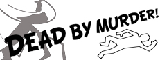 Dead By Murder