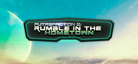 Putrefaction 2: Rumble in the hometown header image