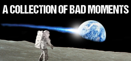 A Collection of Bad Moments Cover Image