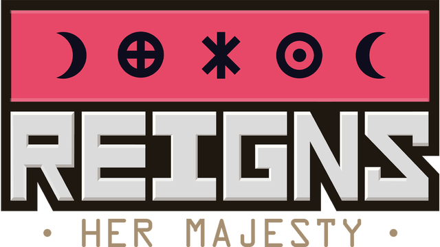 Reigns: Her Majesty