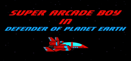 Super Arcade Boy in Defender of Planet Earth Cover Image