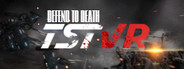 The Survival Test VR: Defend To Death