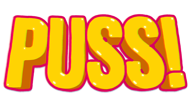 Puss!