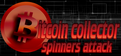 Bitcoin Collector: Spinners Attack Cover Image