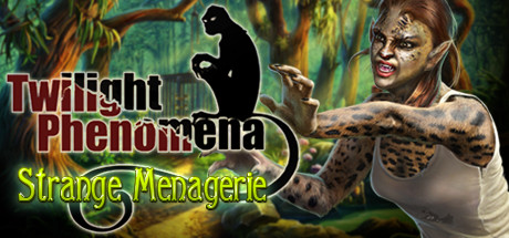 Twilight Phenomena: Strange Menagerie Collector's Edition Cover Image