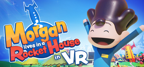 Morgan lives in a Rocket House in VR header image