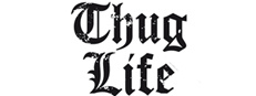 Thug Life