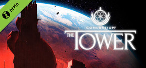 Consortium: The Tower Demo