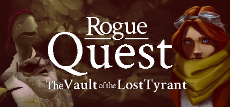 Rogue Quest: The Vault of the Lost Tyrant Cover Image