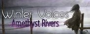 Winter Voices Episode 4: Amethyst Rivers