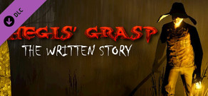 Hegis' Grasp - The Written Story